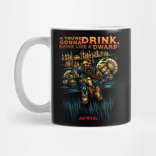 Drink Like a Dwarf Mug